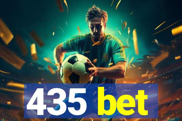 435 bet